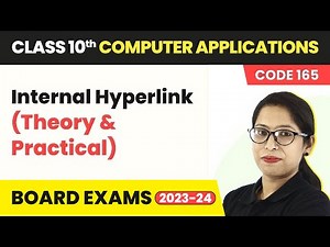Internal Hyperlink | Class 10 Computer Applications Chapter 4 (Theory & Practical)
