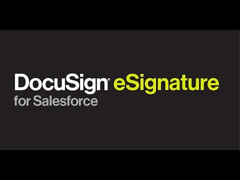 DocuSign eSignature for Salesforce