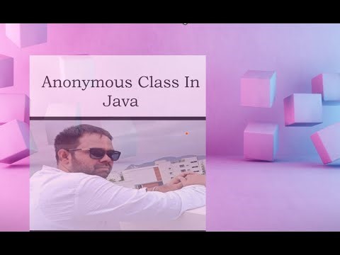 Anonymous Classes in Java Explained | Java Programming Tutorial