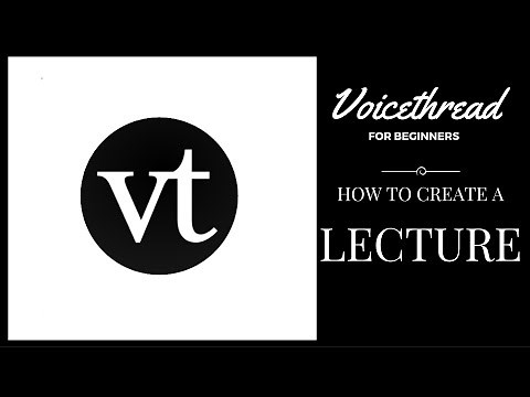 Creating a Presentation Using Voicethread