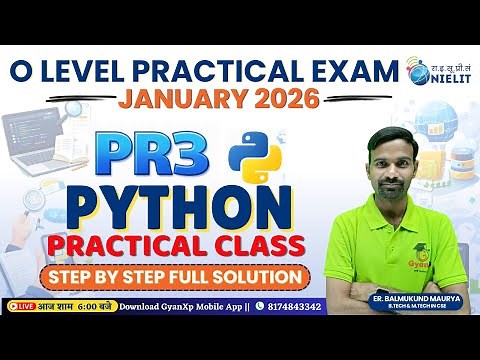 PR3 || Python M3-R5.1 || O Level Practical Exam Jan 2026 || Step by Step Full Solution | GyanXp