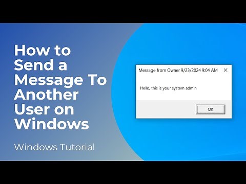 How to Send a Message To Another User on Windows 10