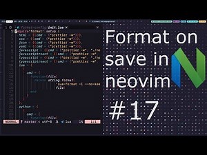 Auto Format In Neovim - Neovim Lua From Scratch #17