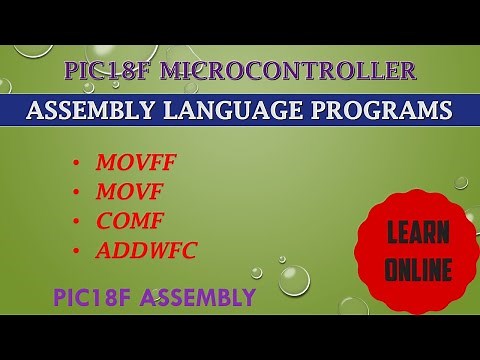 Assembly Language Programs || MOVFF || MOVF || COMF || ADDWFC Instructions in PIC microcontroller
