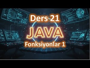 Java Dersleri #21 | Fonksiyonlar (void fonksiyonlar) (2025 Güncel)