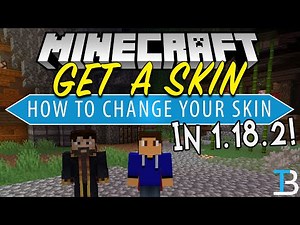 How To Change Your Skin in Minecraft Java Edition (1.18.2)