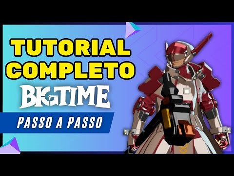 🔴EVERYTHING YOU NEED TO KNOW STEP BY STEP TUTORIAL COMPLETE GUIDE BIG TIME FREE PLAY TO EARN