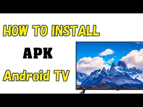How to install APK on Android TV & Mi Box S (Mi TV Stick) & Smart TV