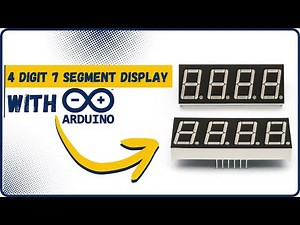 How to Use a 4-Digit 7-Segment Display with Arduino | Full Tutorial