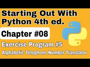 Starting Out With Python Chapter 8 Exercise Program 5 Alphabetic Telephone Number Translator Python