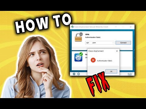Cisco AnyConnect secure mobility client "Authentication failed"