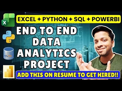 End to End Data Analytics Project | Excel Python SQL Power BI (Step-by-Step)