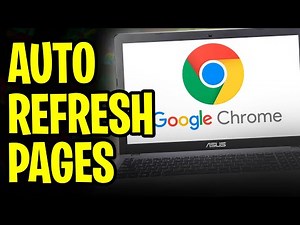 How to Activate Auto Refresh in Chrome (2025) | Automatically Refresh Pages in Chrome [FIX]