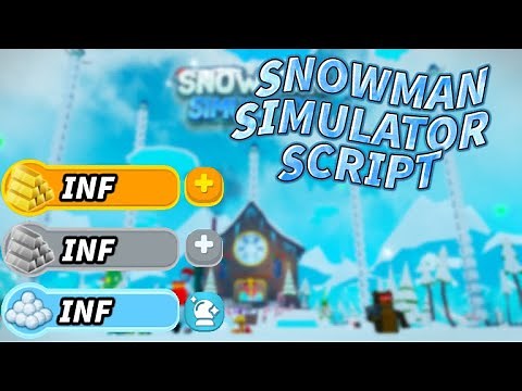 Snowman Simulator Script