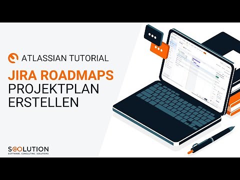 Jira Roadmaps - Wie erstelle ich einen Projektplan? | Jira Tutorial (deutsch)