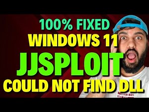 Fix Windows 11 JJSploit Could Not Find dll