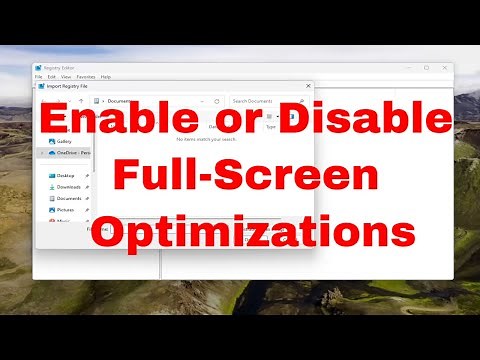 How to Enable or Disable Full-Screen Optimizations on Windows 11/10 [Guide]