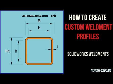 SOLIDWORKS Weldments - Custom Profiles