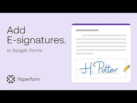 How to Add an Electronic Signature in Google Forms