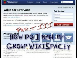 How do I Make My Group WikiSpace: Part III