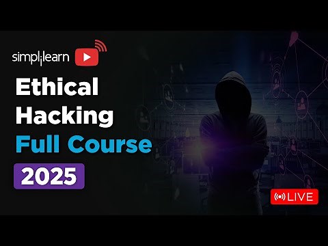 Ethical Hacking Full Course 2026 | Ethical Hacking Course for Beginners | Simplilearn