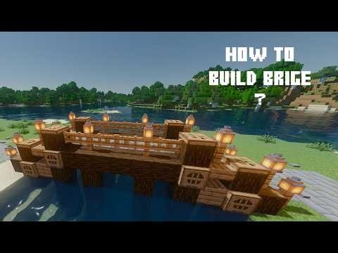 Minecraft: How to build a brige (tutorial)