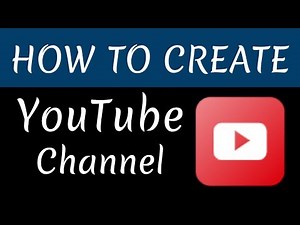How To Create A YouTube Channel on Laptop