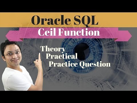 Tutorial#47 Ceil function| Round up the nearest whole number|number function in Oracle SQL database