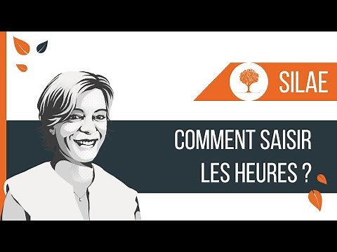 SILAE - Comment saisir les heures ?