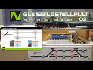 Gleisbildstellpult selber bauen DIY - Teil 3 Modellbahn Signalsteuerung mit Arduino