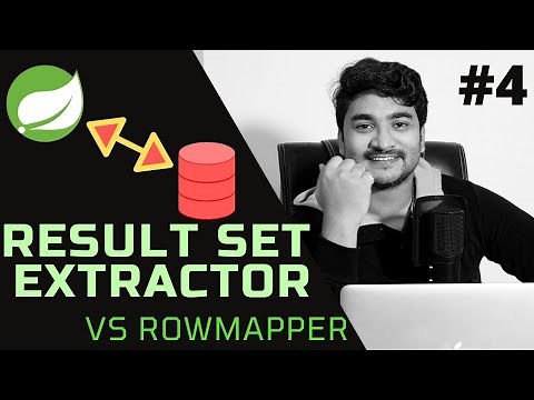 Discover how a ResultSetExtractor works? RowMapper Vs ResultSetExtractor || Spring JDBC | #4