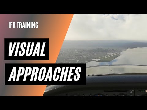 Visual Approach Explained | Contact Approach | IFR Training