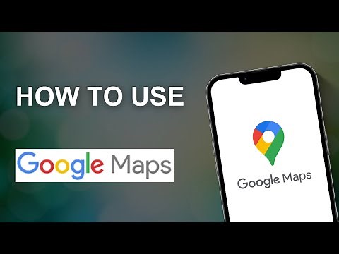 How To Use Google Map | Beginner's Guide to Google Maps