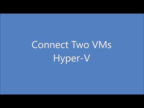 Connect 2 VMs in Hyper-V