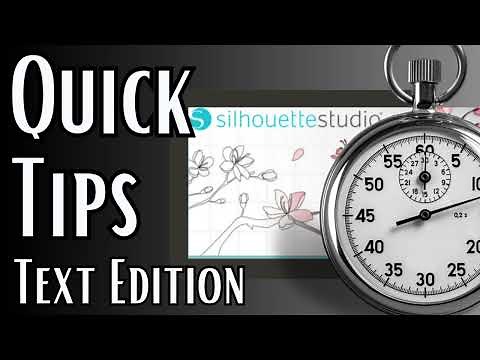 3 Minute Tutorial - Manipulating Text in Silhouette Studio