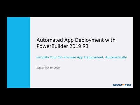 Automated App Deployment with PowerBuilder 2019 R3