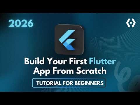 Flutter App Development Full Course 2025: Build Your First Flutter App From Scratch