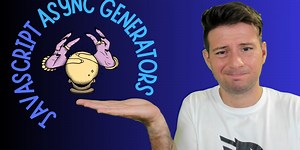 JavaScript Async Generators Unleashed: Harnessing Asynchronous Power