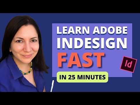 Adobe InDesign in 25 Minutes: Beginner's Crash Course
