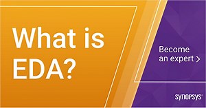 What is Electronic Design Automation (EDA)? – How it Works | Synopsys