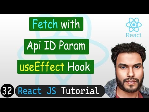 Fetching with useEffect - using API ID Param | React JS Tutorial
