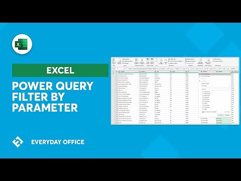 Filter by Parameter and Dynamic Drop-Downs with Power Query | Everyday Office