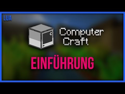 Minecraft ComputerCraft 🔹 #01 - Einführung 🔹 Tutorial Deutsch (LUA/ComputerCraft)