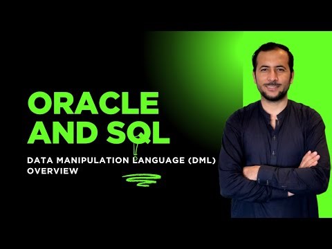 Oracle SQL Tutorial: Data Manipulation Language (DML) Overview| Beginner to Advanced|Video 76 (2025)