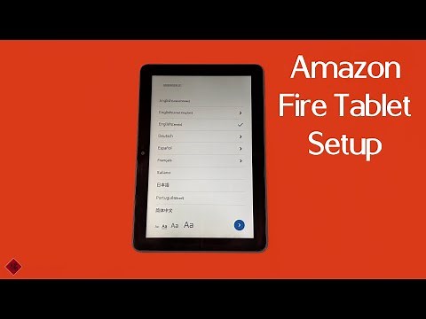 Tutorial: Amazon Fire Tablet Setup