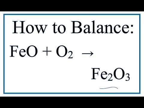 How to Balance FeO + O2 =Fe2O3 | Iron (II) oxide + Oxygen gas