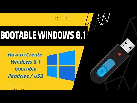 How To Create Windows 8.1 Bootable USB