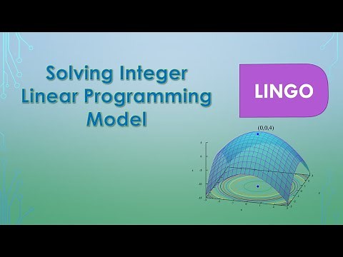 Solve Integer Linear Programming Using LINGO