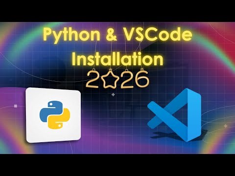 Python & VSCode Installation! (2026)
