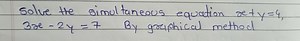 Solve the simultaneous equations using the graphical method: ... | Filo